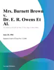 Mrs. Burnett Brown v. Dr. E. R. Owens Et Al. sinopsis y comentarios