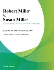 Robert Miller v. Susan Miller synopsis, comments