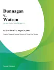 Dunnagan v. Watson synopsis, comments
