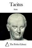 Works of Tacitus synopsis, comments