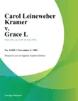 Carol Leineweber Kramer v. Grace L synopsis, comments