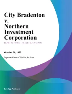 city bradenton v. northern investment corporation book cover image