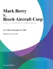 Mark Berry v. Beech Aircraft Corp. synopsis, comments