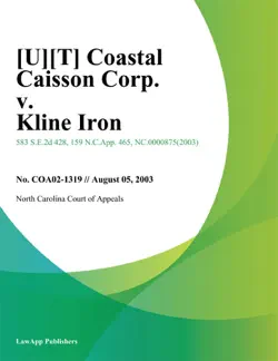 coastal caisson corp. v. kline iron book cover image