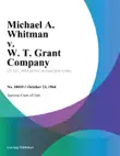 Michael A. Whitman v. W. T. Grant Company synopsis, comments