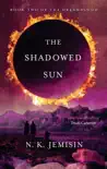 The Shadowed Sun sinopsis y comentarios