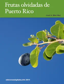 frutas olvidadas de puerto rico book cover image