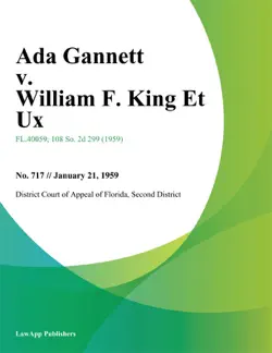 ada gannett v. william f. king et ux. book cover image