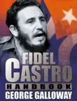 Fidel Castro Handbook sinopsis y comentarios
