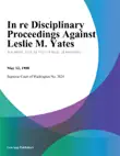 In Re Disciplinary Proceedings Against Leslie M. Yates synopsis, comments