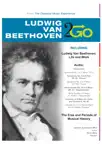 Ludwig van Beethoven 2Go synopsis, comments
