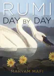 Rumi, Day by Day synopsis, comments