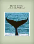 “Classic” Moby Dick; Or, the Whale sinopsis y comentarios