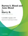 Barton S. Blond and Anne Blond v. Harry B. synopsis, comments