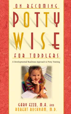 on becoming pottywise for toddlers: a developmental readiness approach to potty training book cover image