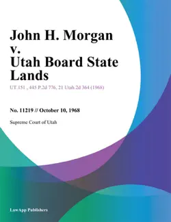 john h. morgan v. utah board state lands book cover image