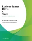 Lucious James Davis v. State sinopsis y comentarios