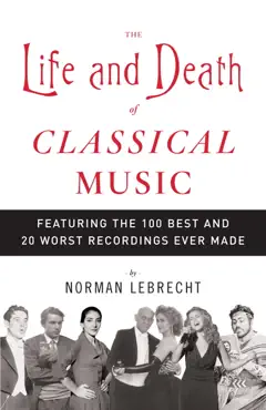 the life and death of classical music imagen de la portada del libro