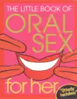 The Little Book Of Oral Sex For Her synopsis, comments