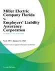 Miller Electric Company Florida v. Employers Liability Assurance Corporation synopsis, comments