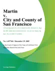 Martin v. City and County of San Francisco synopsis, comments