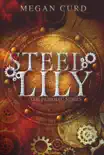 Steel Lily synopsis, comments