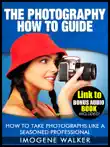 The Photography How to Guide synopsis, comments