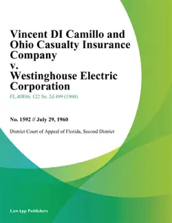 vincent di camillo and ohio casualty insurance company v. westinghouse electric corporation book cover image