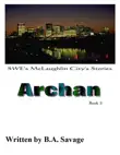 Archan synopsis, comments