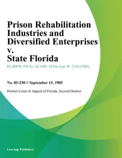 prison rehabilitation industries and diversified enterprises v. state florida book cover image