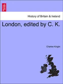 london, edited by c. k. volume i book cover image