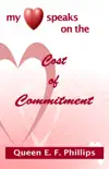 My Heart Speaks on the Cost of Commitment synopsis, comments