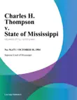 Charles H. Thompson v. State of Mississippi synopsis, comments