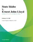 State Idaho v. Ernest John Lloyd synopsis, comments