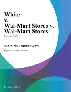white v. wal-mart stores v. wal-mart stores book cover image