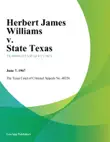 Herbert James Williams v. State Texas sinopsis y comentarios