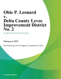 obie p. leonard v. delta county levee improvement district no. 2 imagen de la portada del libro