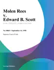 Molen Rees v. Edward B. Scott synopsis, comments