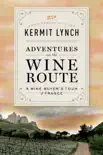 Adventures on the Wine Route synopsis, comments