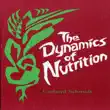 The Dynamics of Nutrition synopsis, comments