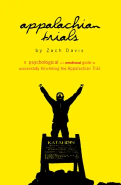appalachian trials - a psychological and emotional guide to successfully thru-hiking the appalachian trail book cover image