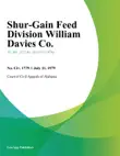 Shur-Gain Feed Division William Davies Co. synopsis, comments