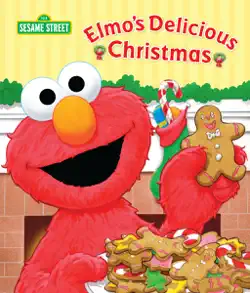 elmo's delicious christmas (sesame street) book cover image