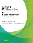 Johnnie Williams-Bey v. State Missouri synopsis, comments