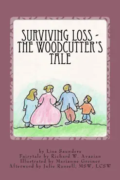 surviving loss: the woodcutter's tale book cover image