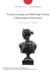 Toward a Genealogy and Methodology of Italian Cultural Studies (Critical Essay) sinopsis y comentarios