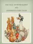 The Tale of Peter Rabbit and Andersen's Fairy Tales sinopsis y comentarios