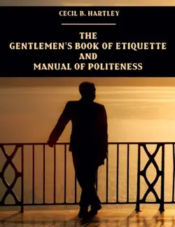 the gentlemen's book of etiquette and manual of politeness (illustrated) book cover image