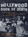 The Hollywood Book of Death book summary, reviews and download