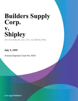 builders supply corp. v. shipley book cover image
